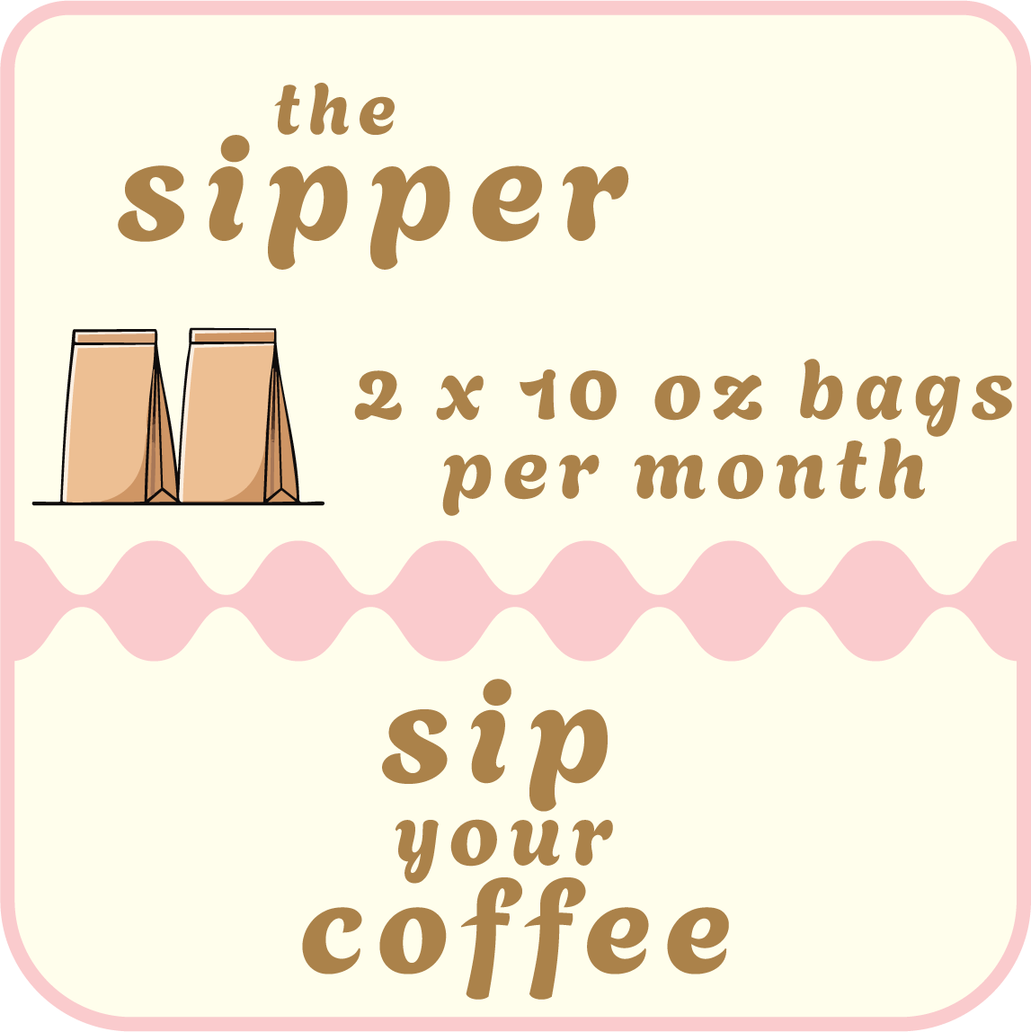 The Sipper | Sipping Club